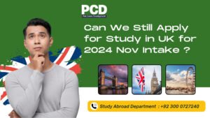 Can We Still Apply for UK Study in 2024 November Intake